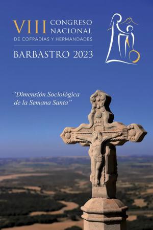 VIII Congreso Nacional de Cofradías y Hermandades Barbastro 2023
