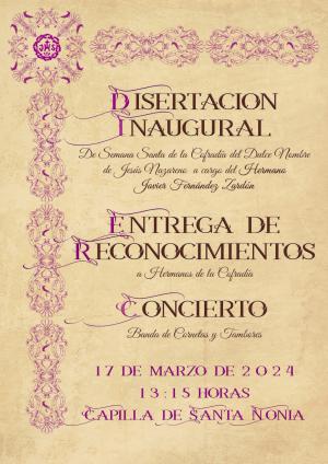 Disertación inaugural de la Semana Santa de la Cofradía, entrega de reconocimientos y concierto Banda de Cornetas y Tambores