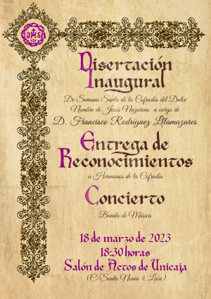 Disertación inaugural de la Semana Santa de la Cofradía, entrega de reconocimientos y concierto Banda de Música